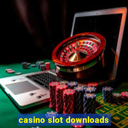 casino slot downloads