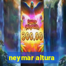 neymar altura