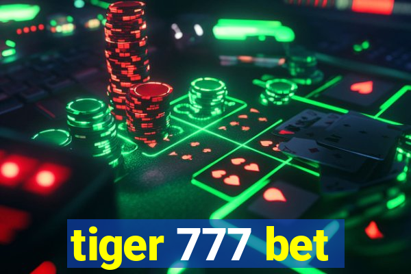 tiger 777 bet