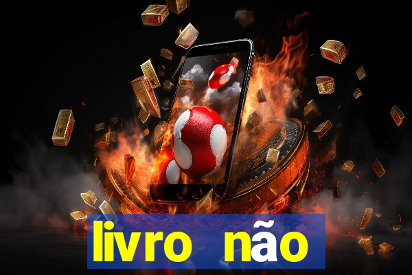 livro não merecimento hélio couto pdf