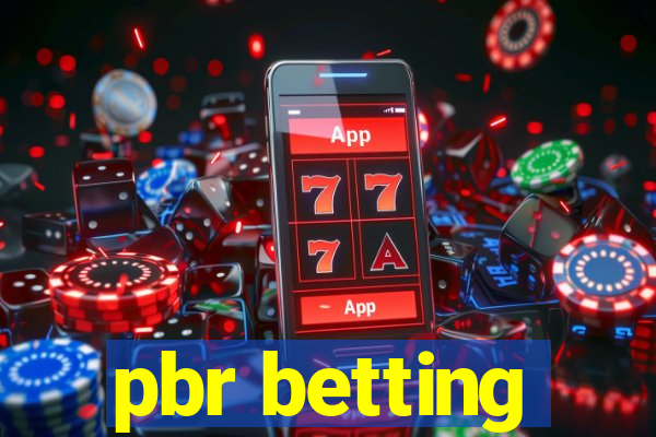 pbr betting