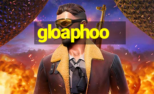 gloaphoo