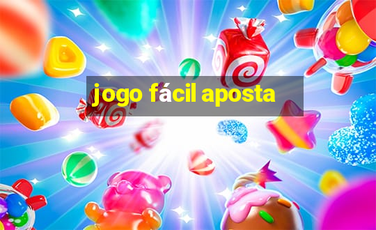 jogo fácil aposta