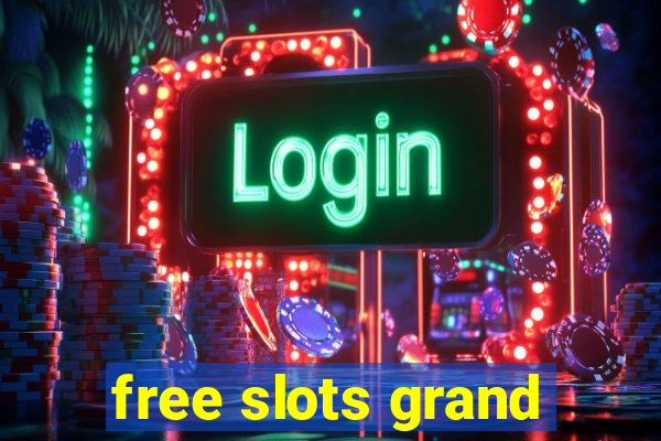 free slots grand