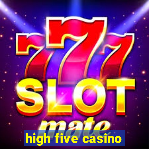 high five casino