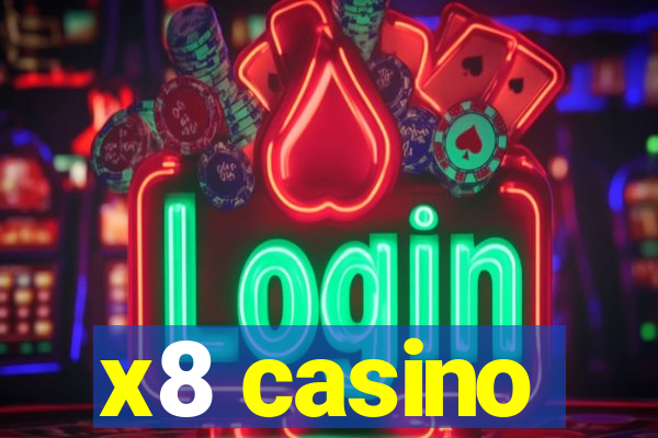 x8 casino