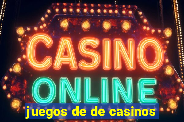 juegos de de casinos