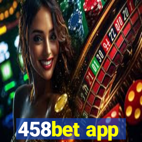 458bet app