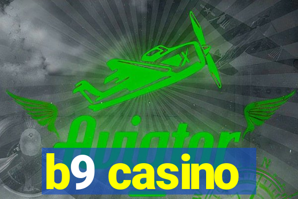 b9 casino