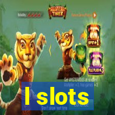 l slots