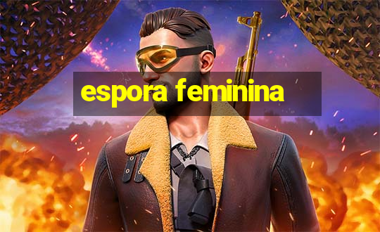 espora feminina