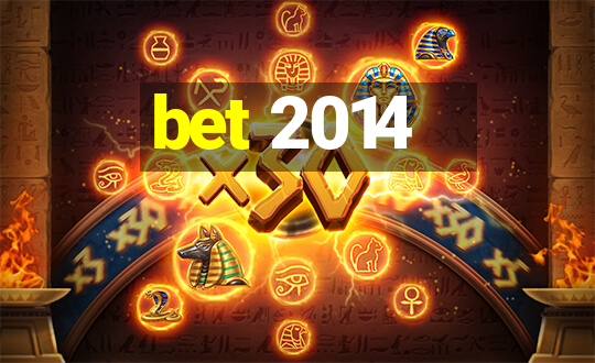 bet 2014