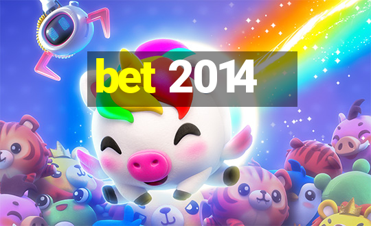 bet 2014