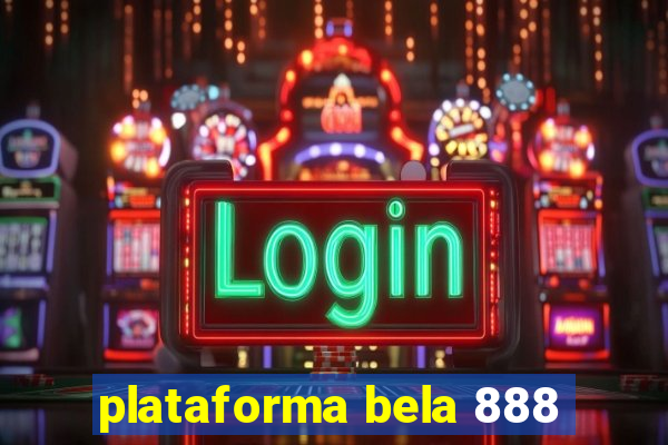 plataforma bela 888