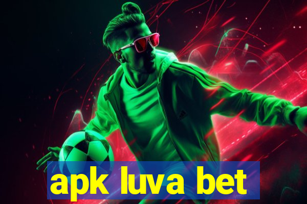 apk luva bet