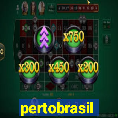 pertobrasil