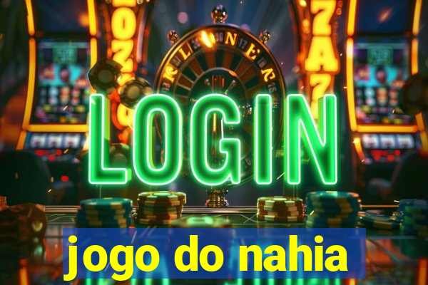 jogo do nahia