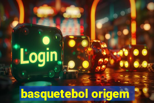 basquetebol origem