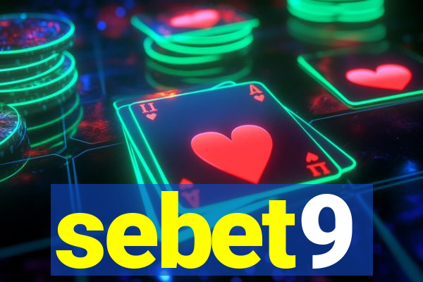 sebet9