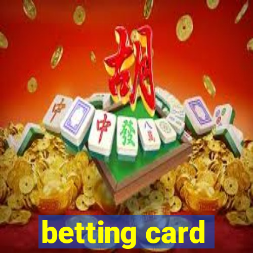 betting card