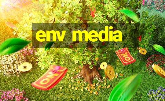 env media