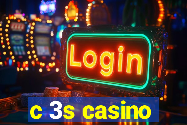 c 3s casino