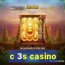 c 3s casino