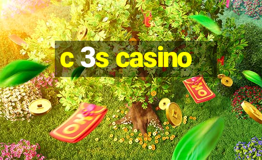 c 3s casino