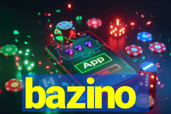 bazino