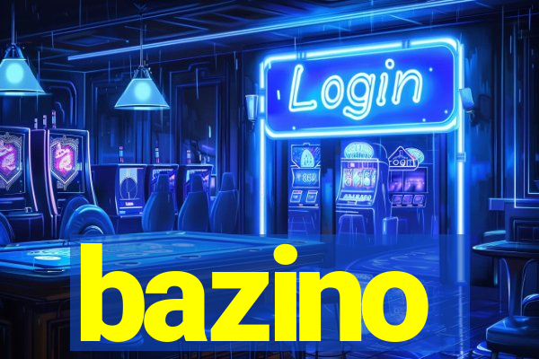 bazino