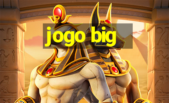 jogo big