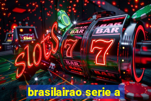 brasilairao serie a