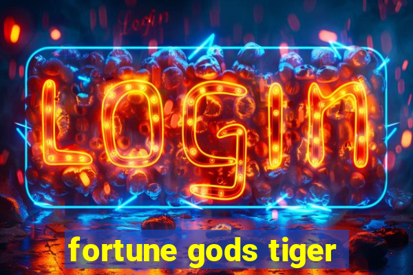 fortune gods tiger