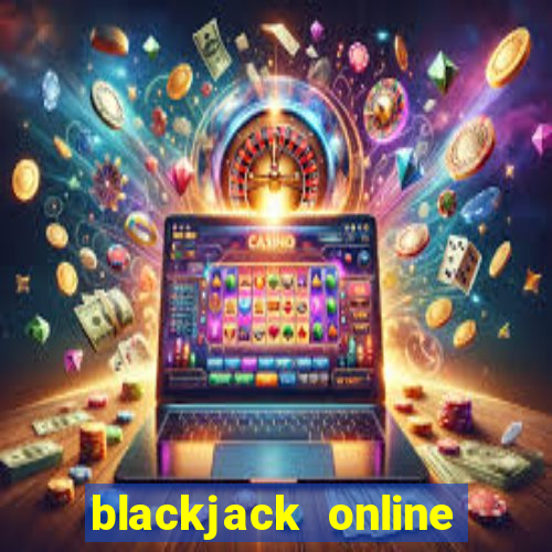 blackjack online casinos -onlinecasinosdeutschland.com