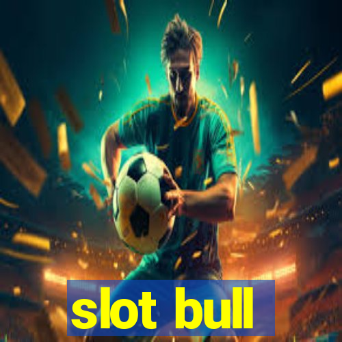 slot bull