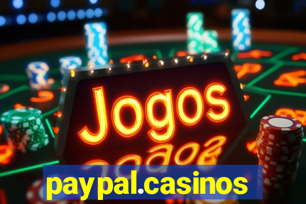 paypal.casinos