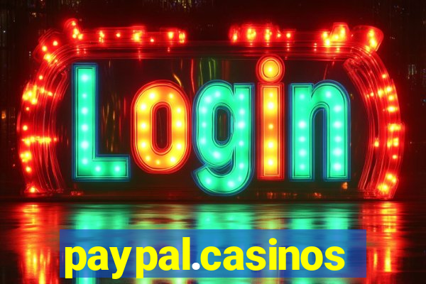 paypal.casinos