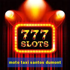 moto taxi santos dumont