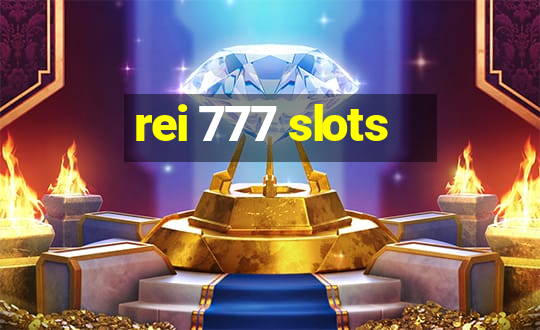 rei 777 slots