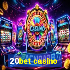 20bet casino