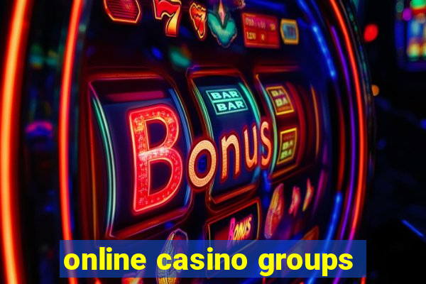 online casino groups