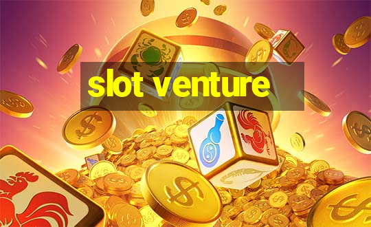 slot venture