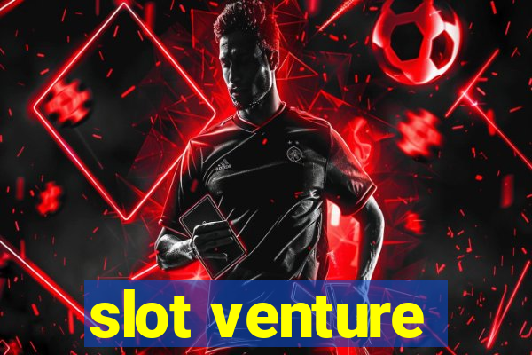 slot venture