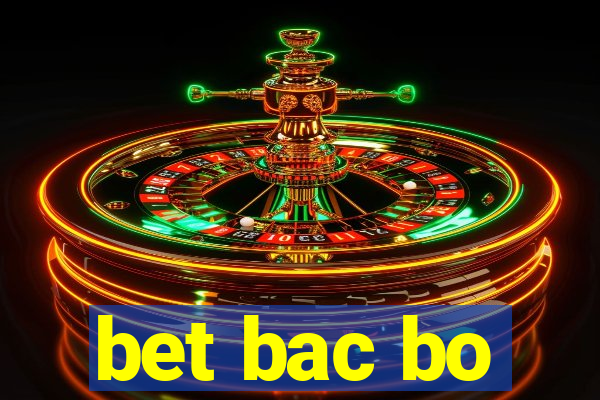 bet bac bo