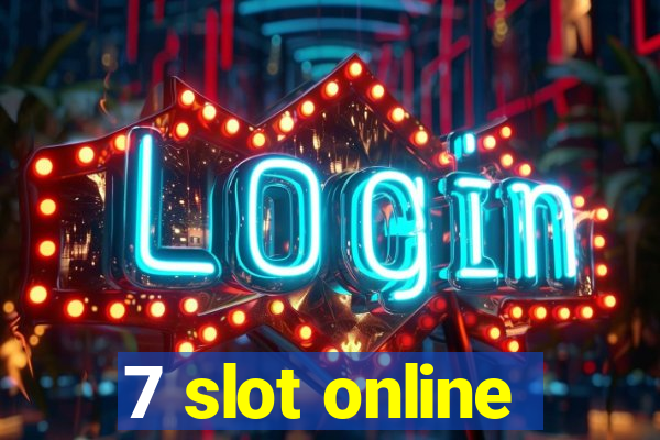 7 slot online