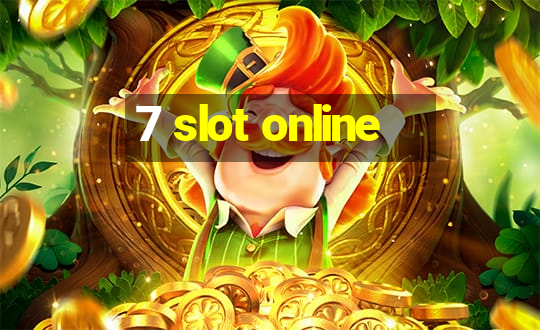 7 slot online