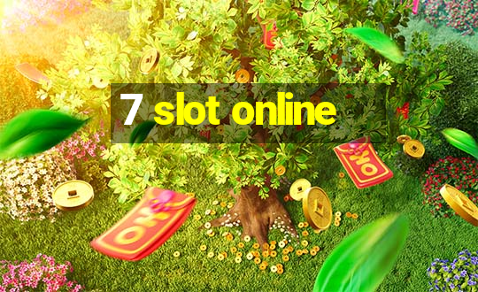 7 slot online