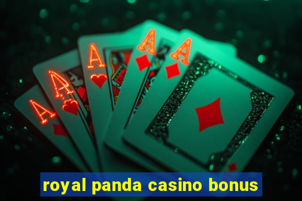 royal panda casino bonus