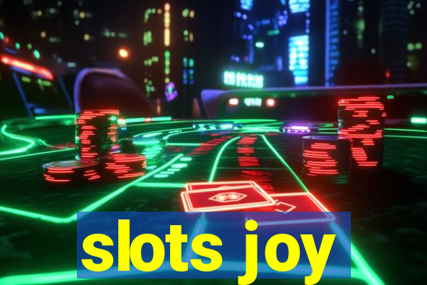 slots joy