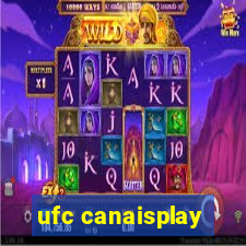 ufc canaisplay